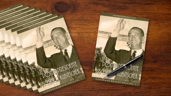 PONTE JK É TEMA DE NOVO LIVRO DE ANTERO PEREIRA