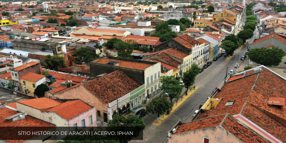 SÍTIO HISTÓRICO DE ARACATI